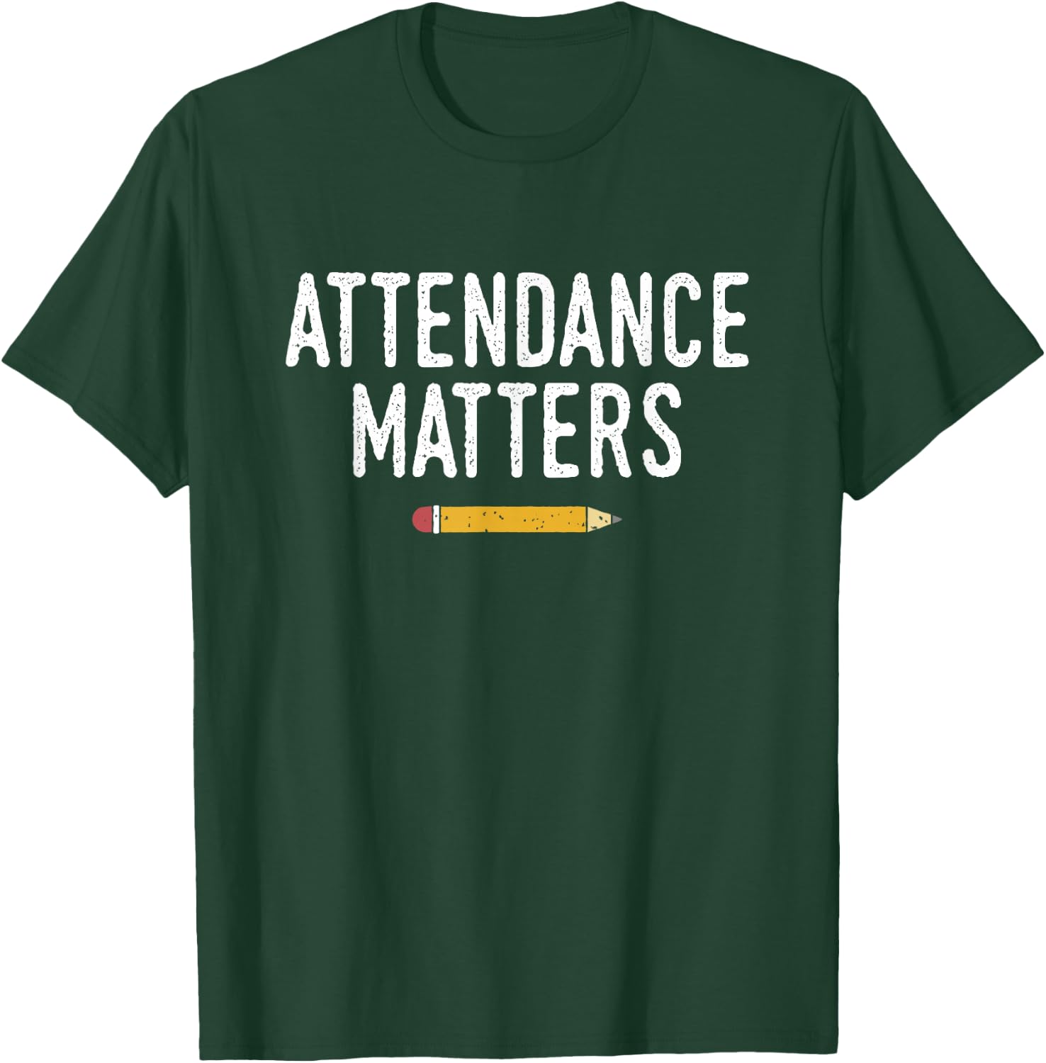 Attendance Matters Funny School Secretary T-Shirt - T-Shirt | Forest