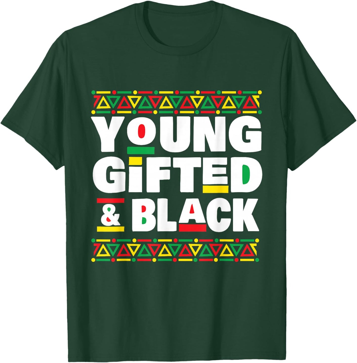 Young Gifted & Black - MLK Day Black History African Roots T-Shirt - T-Shirt | Forest