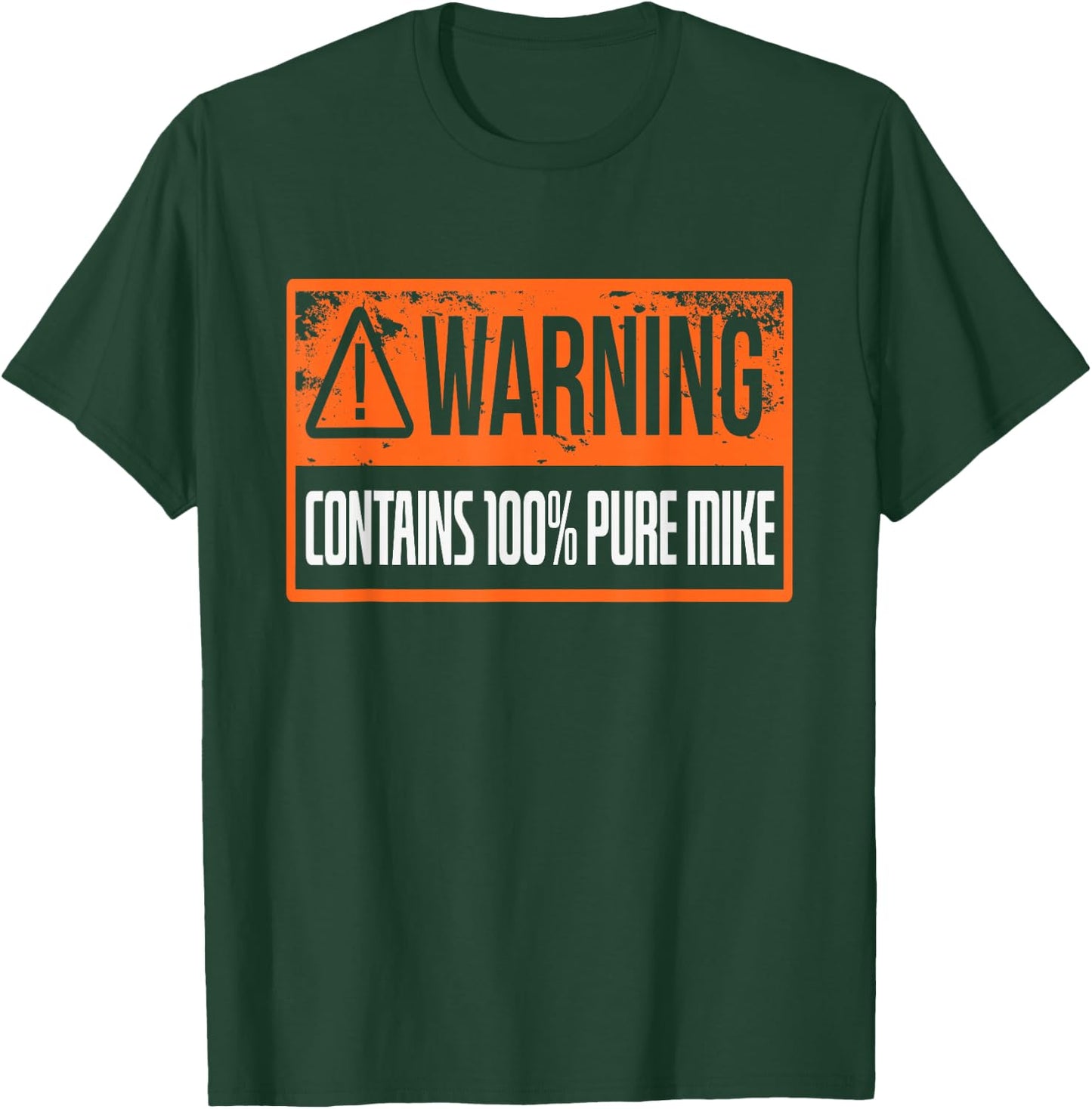 Funny Mike T-Shirt - T-Shirt | Forest
