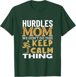 Hurdles Mom Quote Funny Hurdles T-Shirt - T-Shirt | Forest