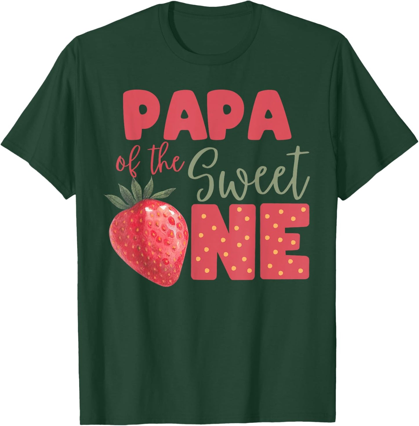 Papa Of The Berry Sweet One Strawberry First Birthday T-Shirt - T-Shirt | Forest