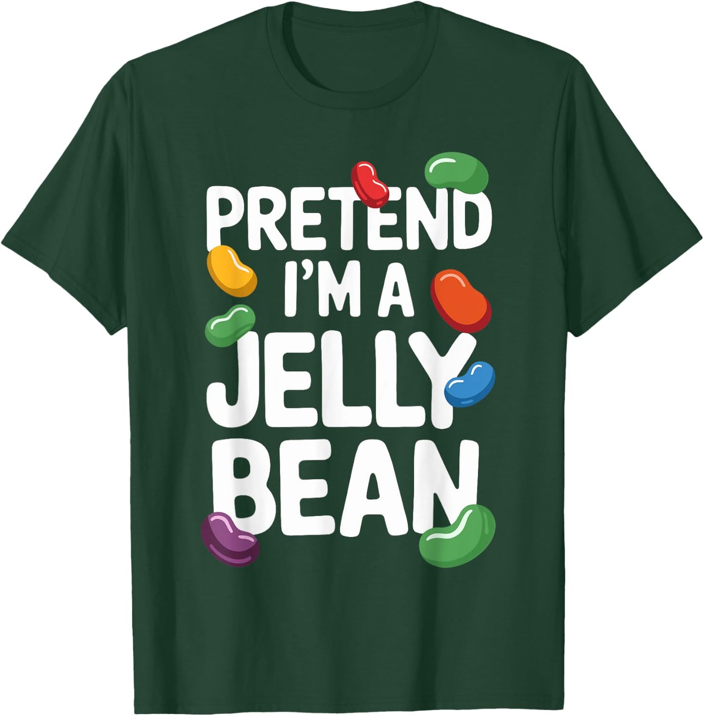 Pretend I'm A Jelly Bean T Shirt A Fun Choice for Kids T-Shirt - T-Shirt | Forest