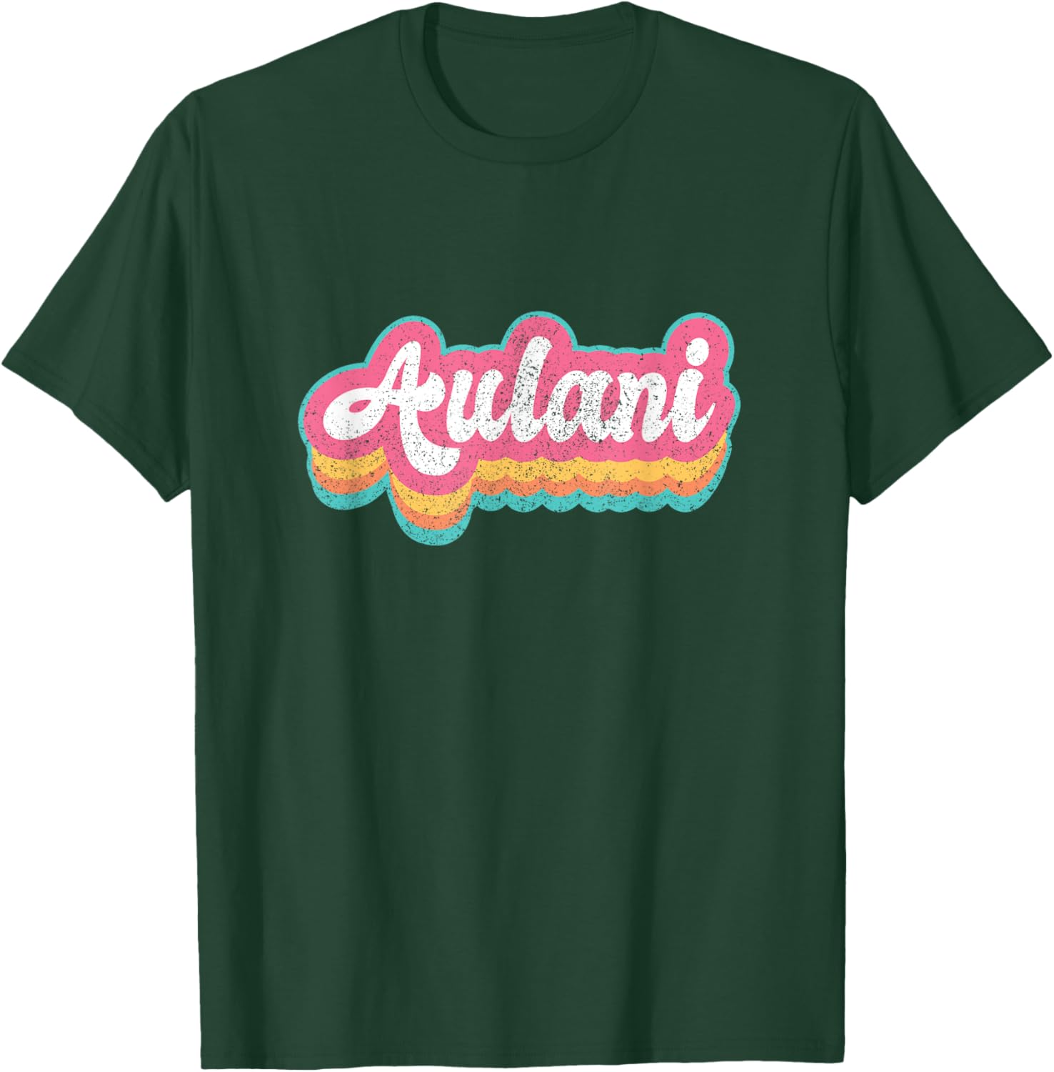 Aulani First Name Girl Vintage 70s 80s Personalized T-Shirt - T-Shirt | Forest