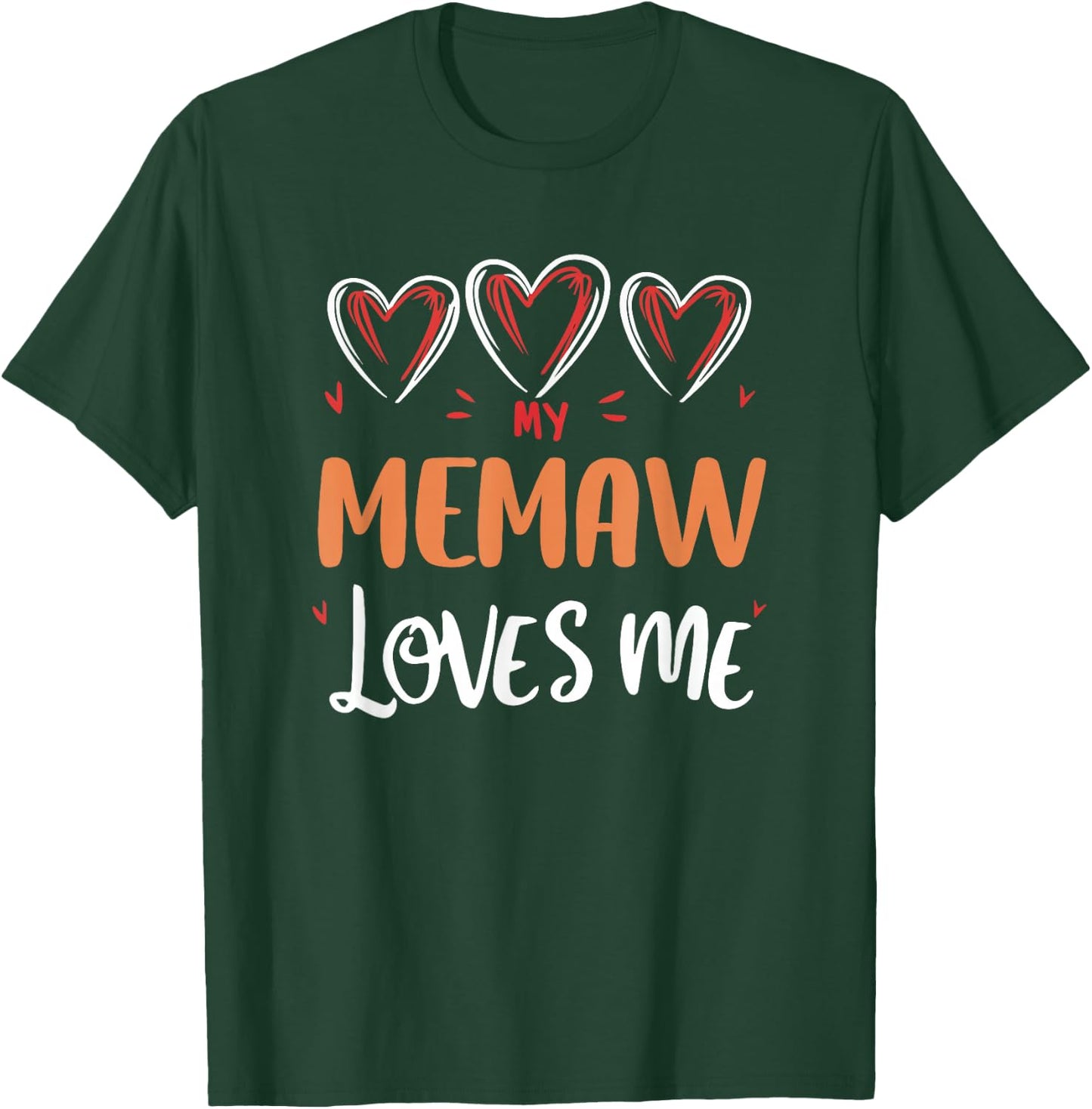 My Memaw Loves Me Grandkids Kids Grandma T-Shirt - T-Shirt | Forest