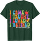I Came I Taught I Loved I Retired Funny Teacher Retirement T-Shirt - T-Shirt | Forest