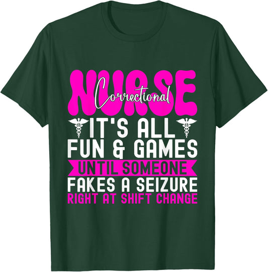 Correctional Nurse Correctional Care Jail Nurse T-Shirt - T-Shirt | Forest