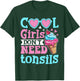 Cool Girls Don't Need Tonsils - Tonsillectomy Tonsil Removal T-Shirt - T-Shirt | Forest
