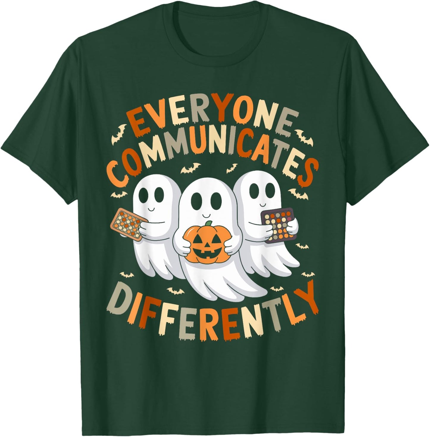 Everyone Communicates Differently Halloween Autism Teacher T-Shirt - T-Shirt | Forest