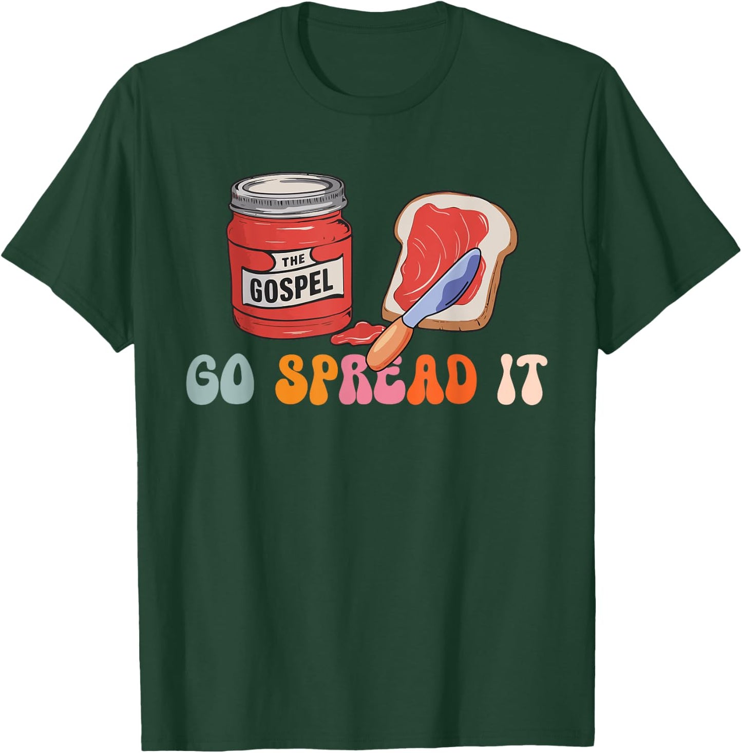 Go Spread It The Gospel T-Shirt - T-Shirt | Forest