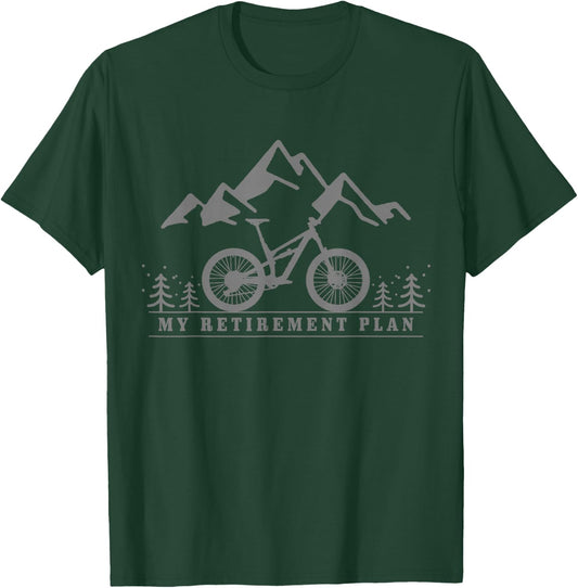 Mountain Bike My Retirement Plan Retired Mountain Biker MTB T-Shirt - T-Shirt | Forest