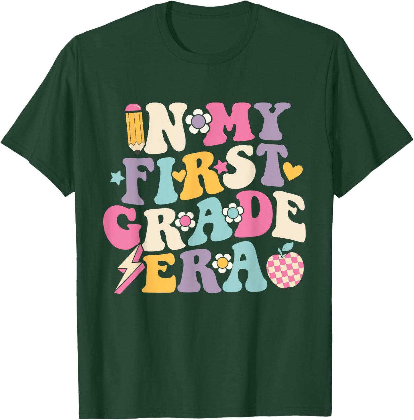 In My First Grade Era Girl Back To School 1st Grade Teacher T-Shirt - T-Shirt | Forest