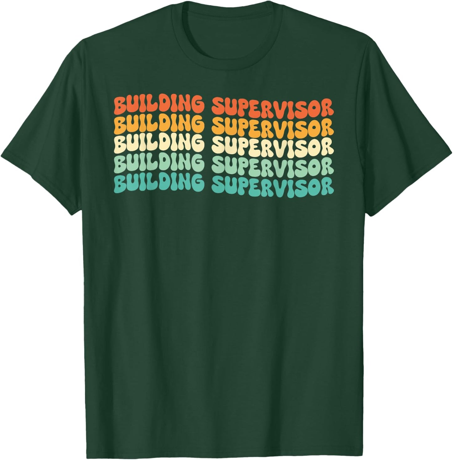 Groovy Building Supervisor Job Title T-Shirt - T-Shirt | Forest