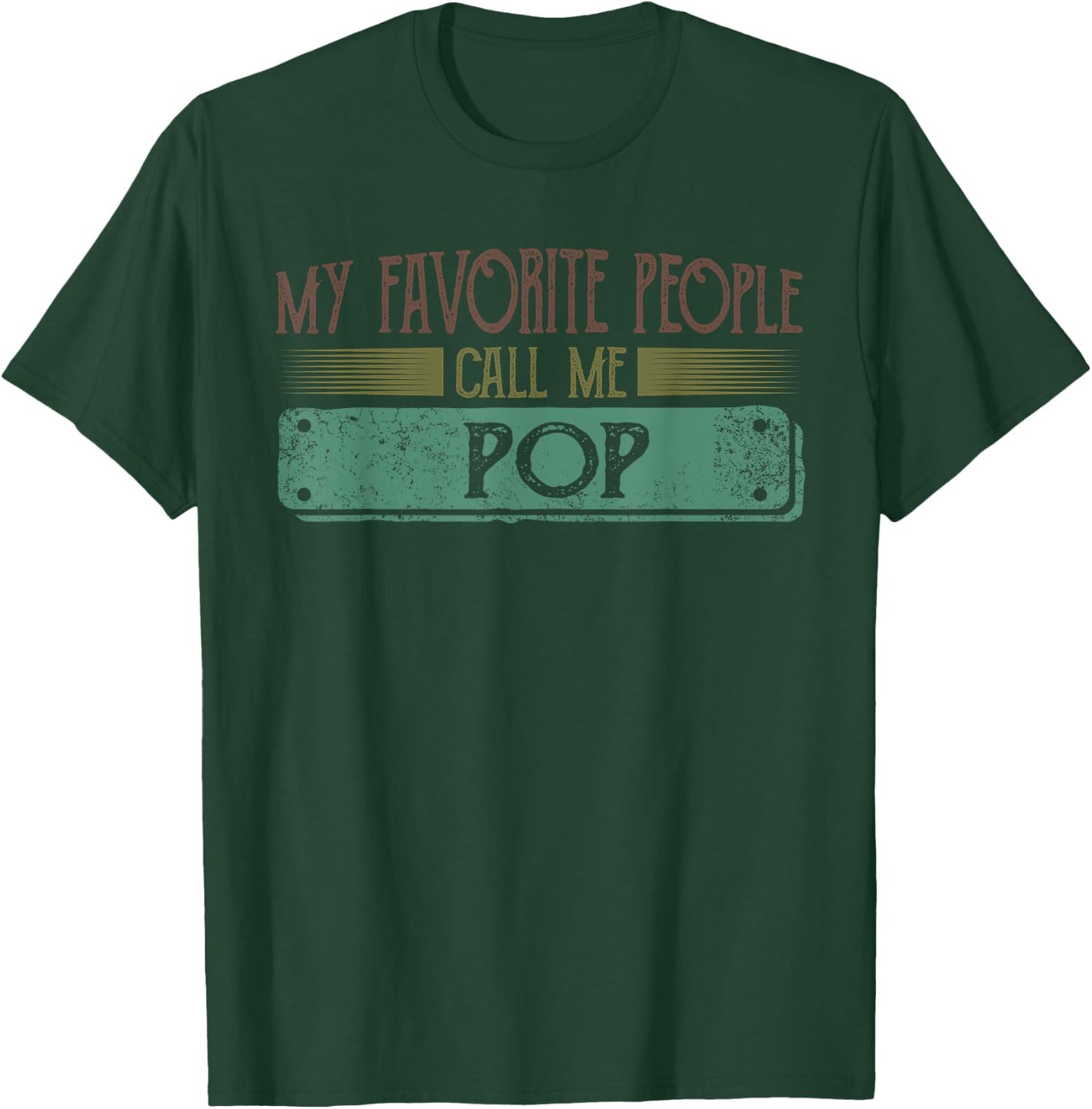 My Favorite People Call Me Pop Funny Grandpa And Grandson T-Shirt - T-Shirt | Forest