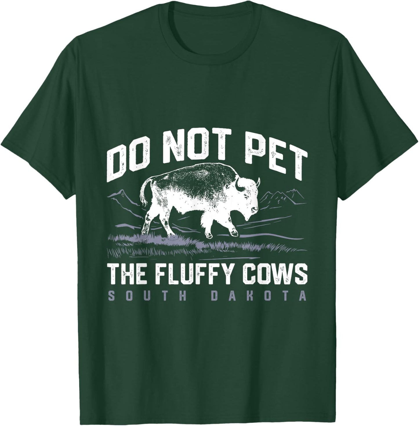 Do Not Pet the Fluffy Cows National Park Funny Bison T-Shirt - T-Shirt | Forest