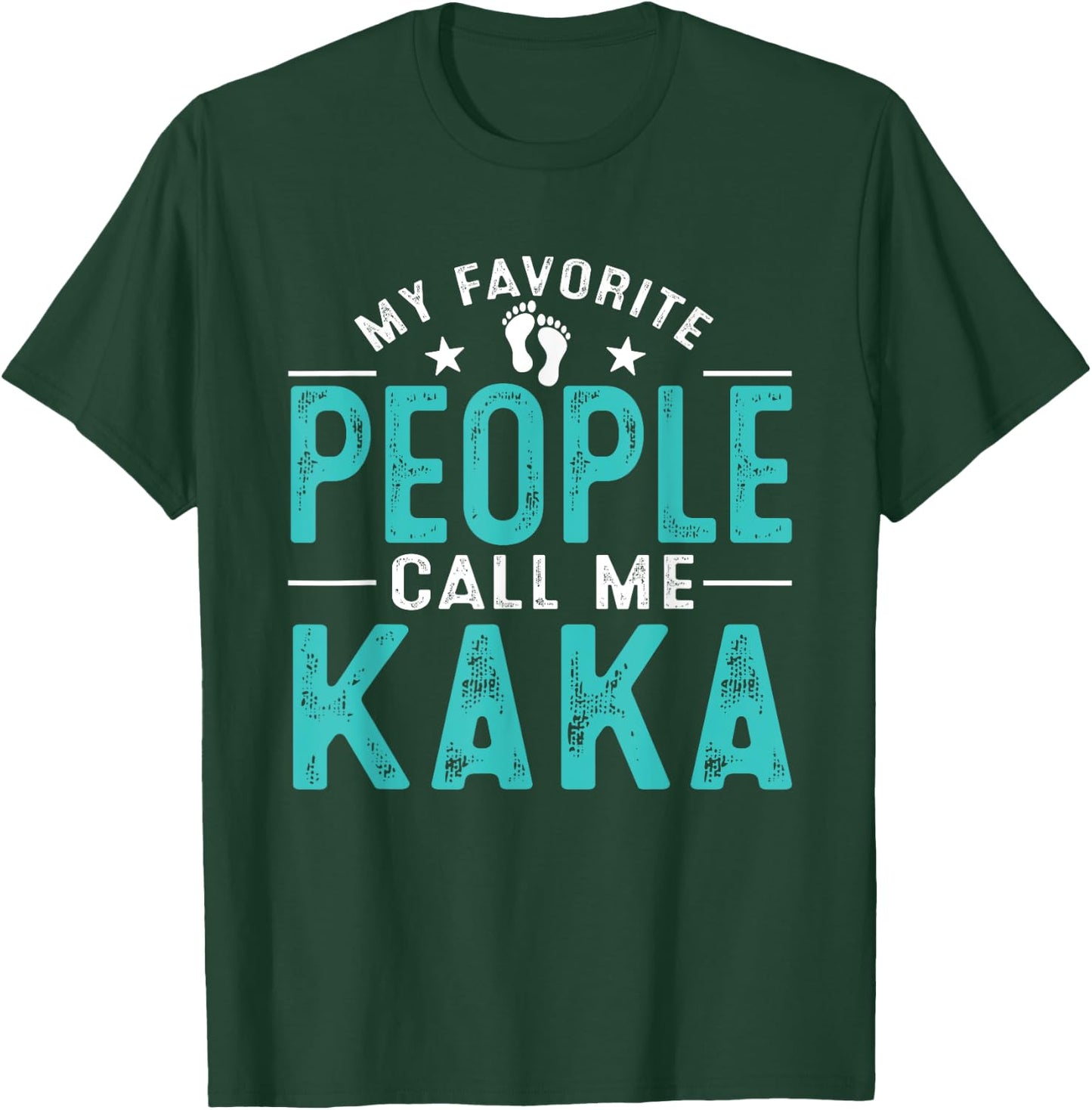 My Favorite People Call Me Kaka Vintage Funny Kaka Father T-Shirt - T-Shirt | Forest