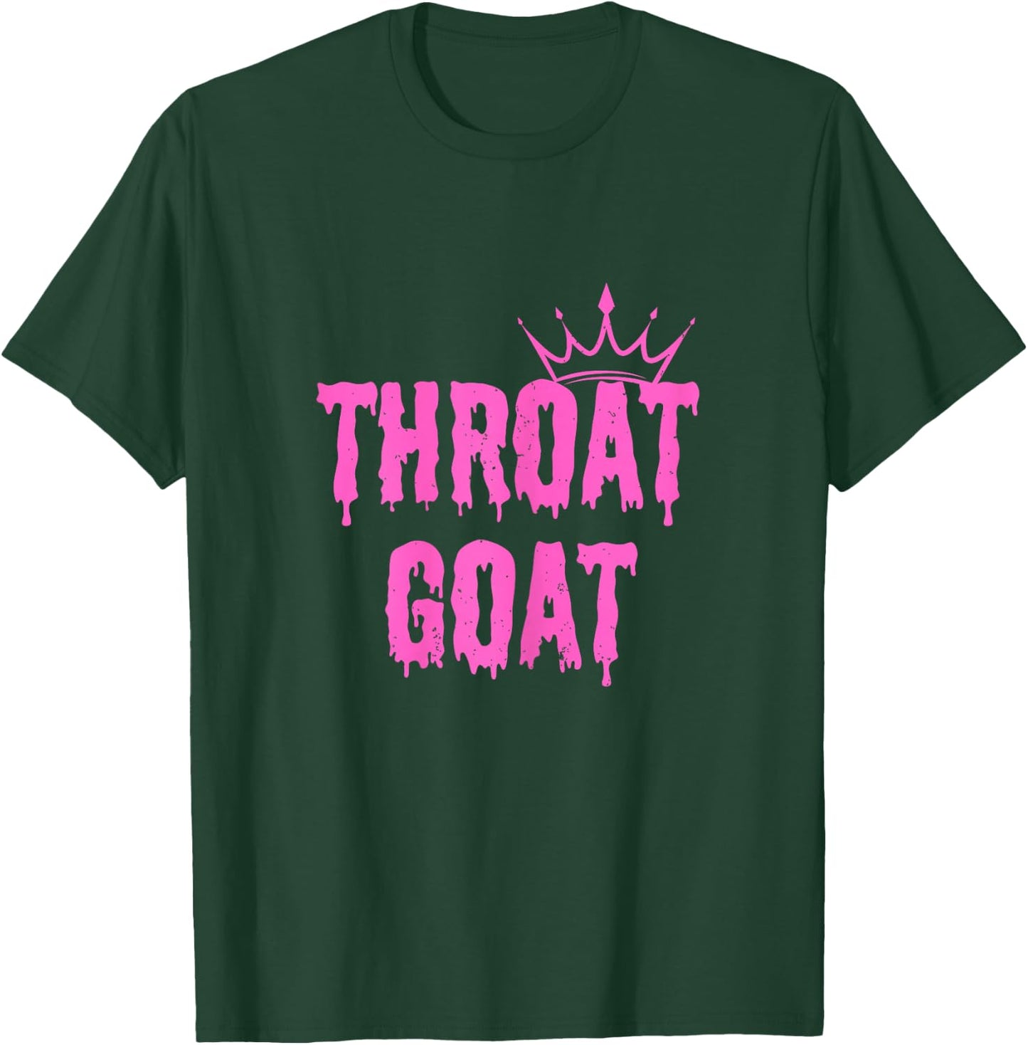 Throat Goat Funny Sex Joke Dirty Adult Humor T-Shirt - T-Shirt | Forest