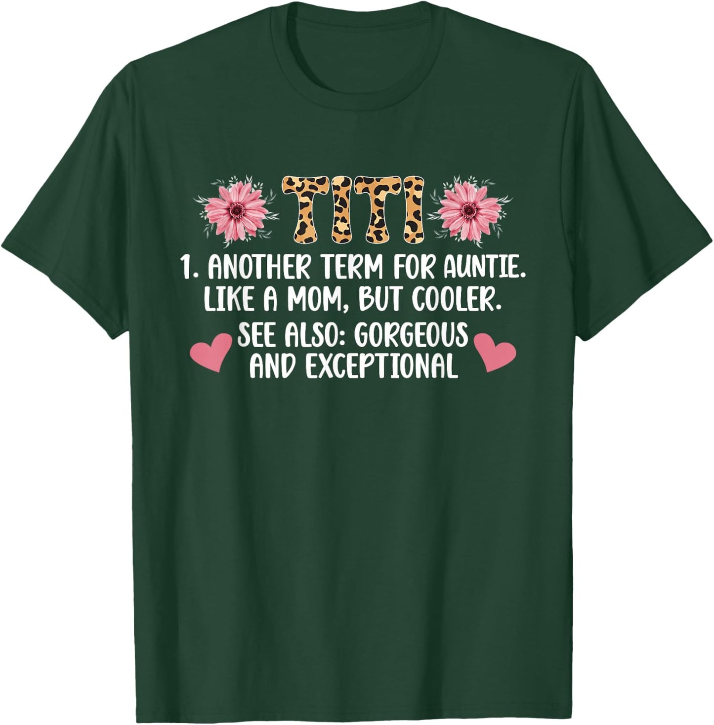 Titi Definition Titi Aunt Titi Auntie T-Shirt - T-Shirt | Forest