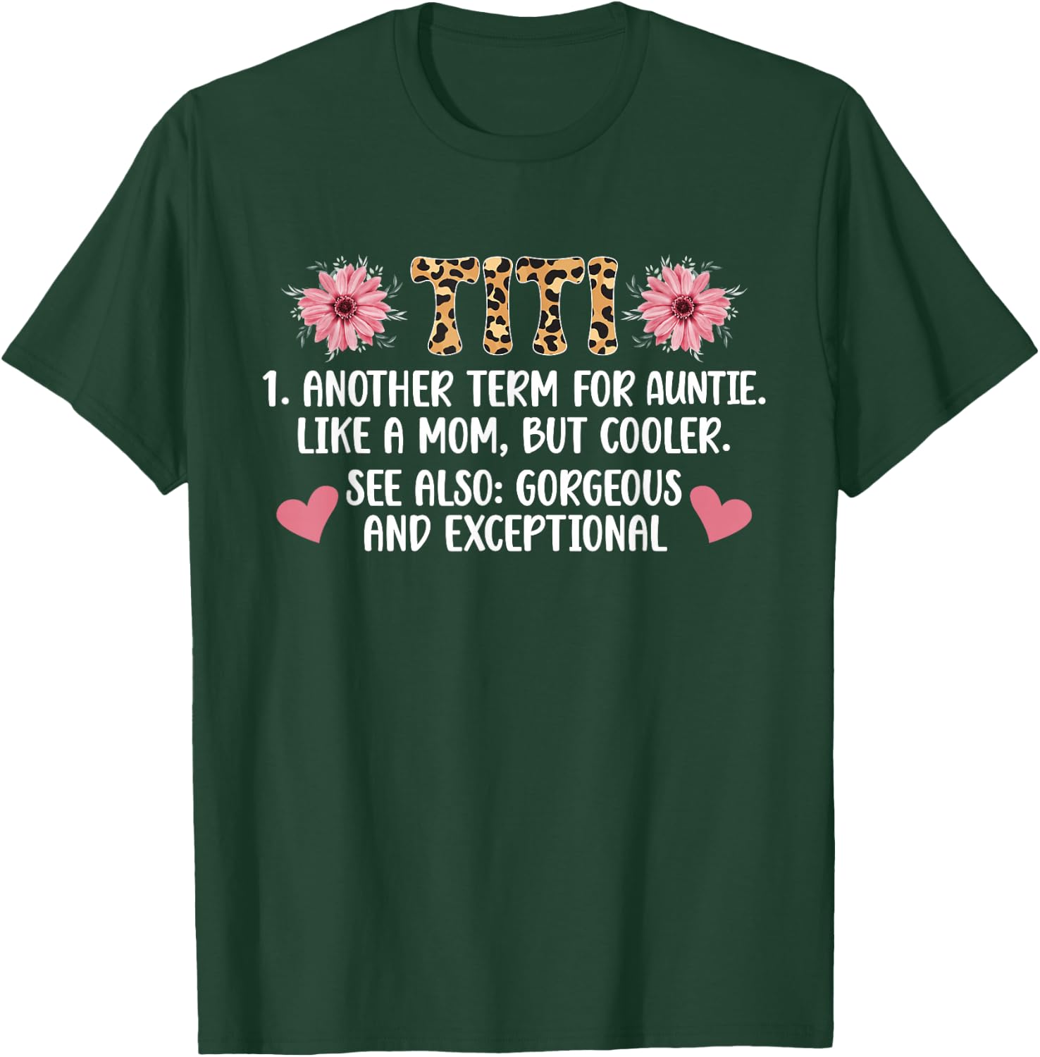 Titi Definition Titi Aunt Titi Auntie T-Shirt - T-Shirt | Forest