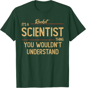 Rocket Scientist | Rocket Science T-Shirt - T-Shirt | Forest