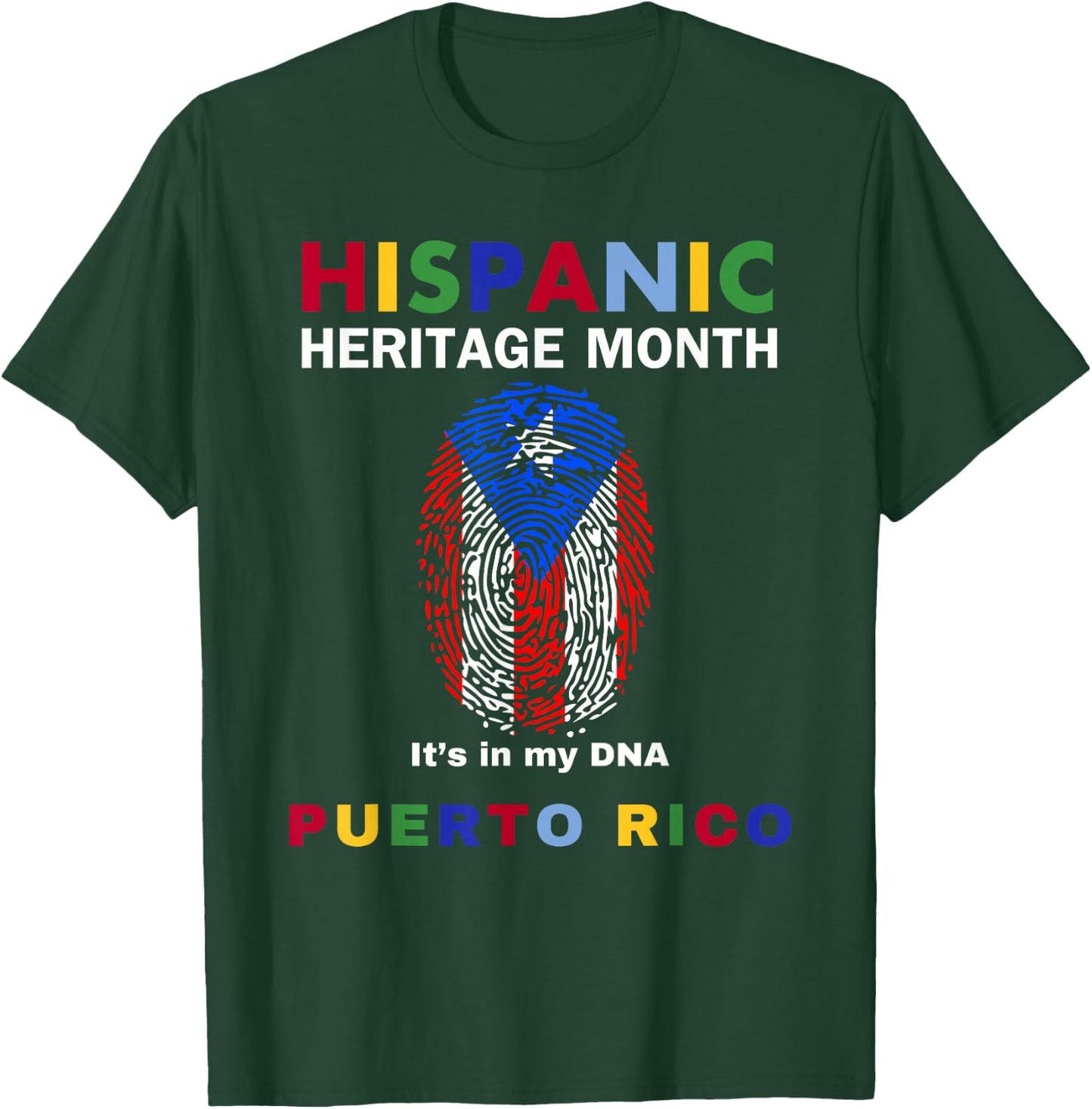 Puerto Rico. Its in my DNA. Puerto Rico. Hispanic Heritage. T-Shirt - T-Shirt | Forest