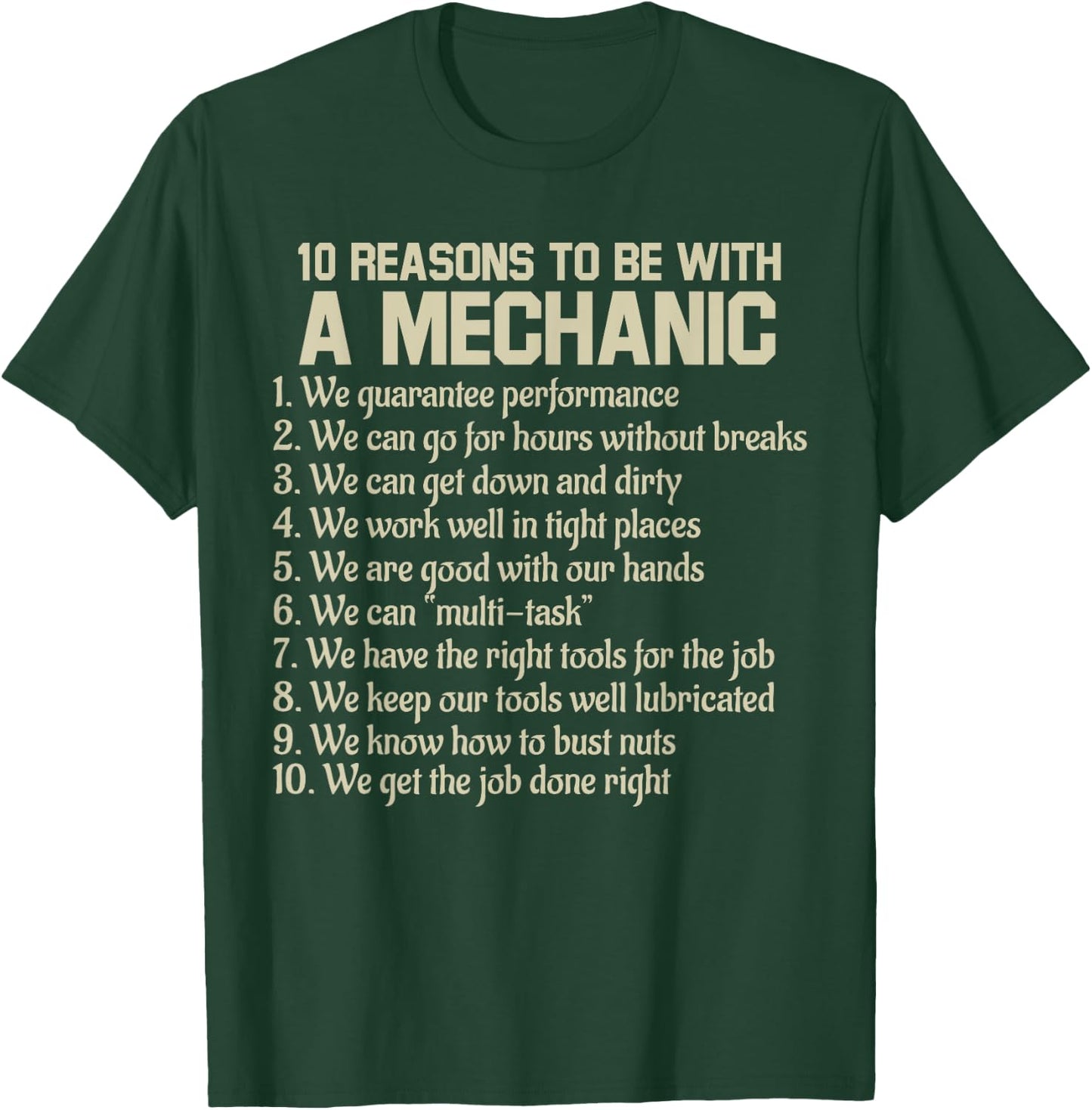 Funny 10 Reasons To Be With A Mechanic Saying Joke T-Shirt - T-Shirt | Forest