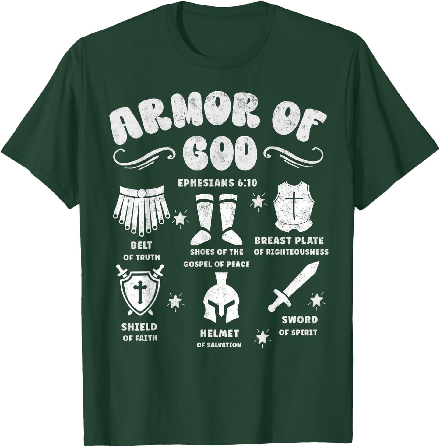 Ephesians 6:10 Armor of God Jesus Christian Bible Verses T-Shirt - T-Shirt | Forest