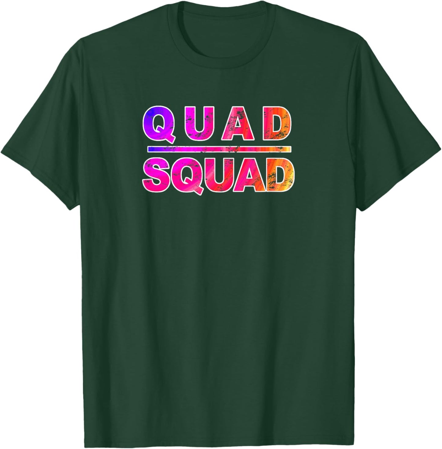 Quad Squad Gym Work Out, Inspirational Quote T-Shirt - T-Shirt | Forest