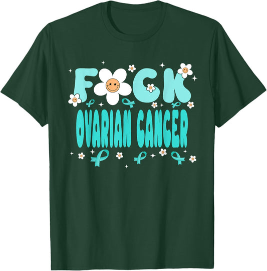 Funny Fuck Ovarian Cancer Groovy Ovarian Cancer Awareness T-Shirt - T-Shirt | Forest