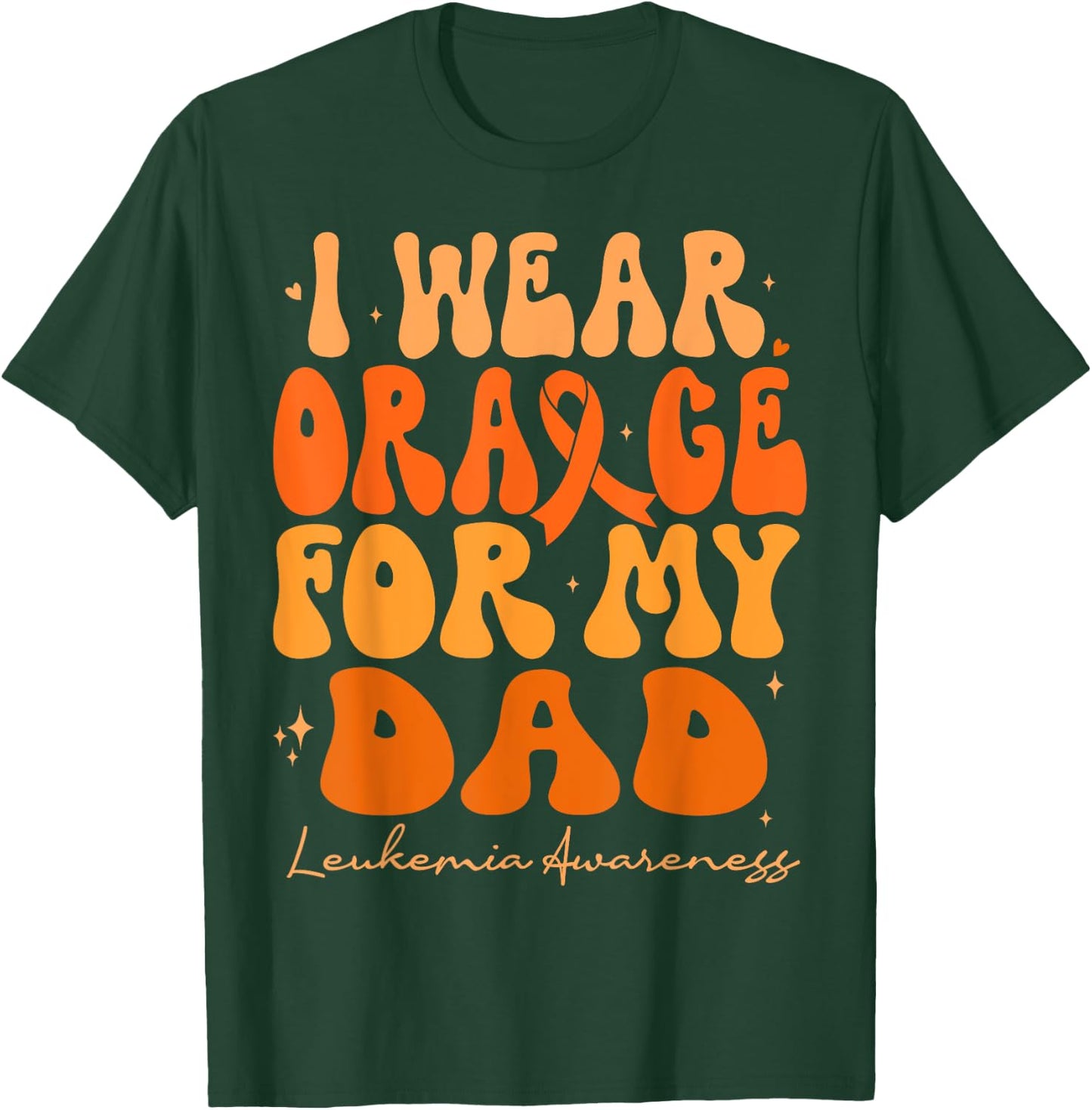 I Wear Orange For My Dad Leukemia Awareness Retro Groovy T-Shirt - T-Shirt | Forest