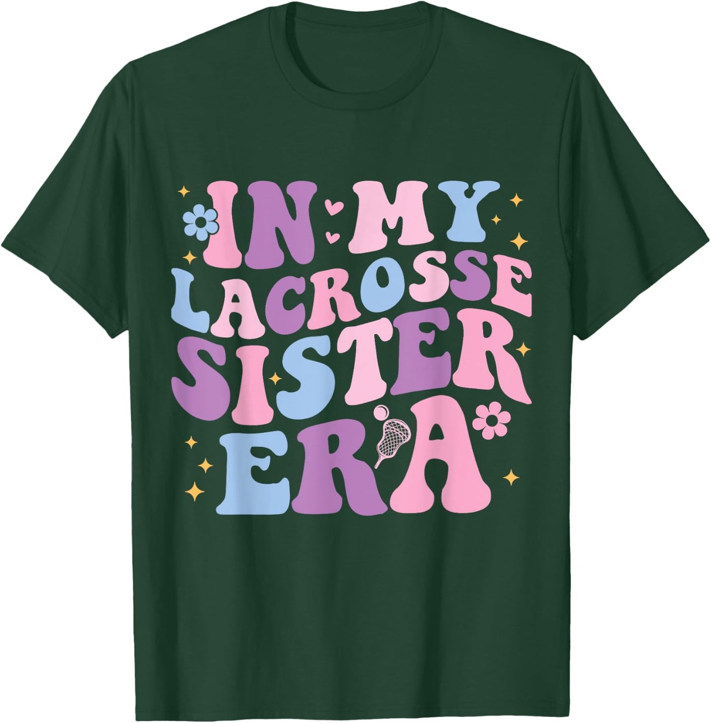 In My Lacrosse Sister Era Groovy Cute Lacrosse Sister T-Shirt - T-Shirt | Forest