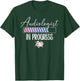 Audiologist in Progress Audiology Student Future Audiologist T-Shirt - T-Shirt | Forest