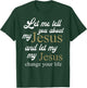 Let me Tell You About My Jesus Christ Bible Lover Cristian T-Shirt - T-Shirt | Forest