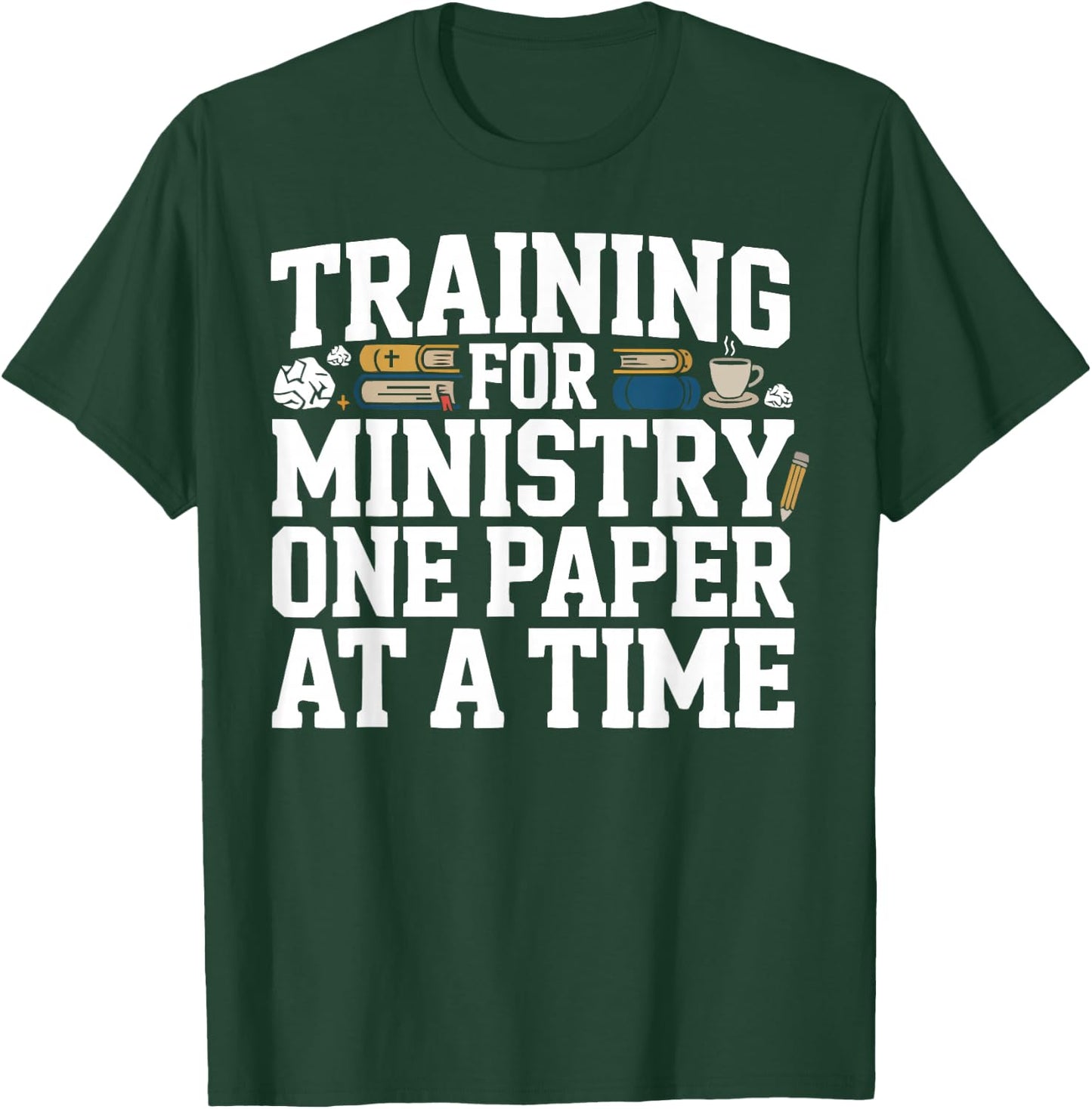 Seminary Student Religious Theology Bible Verse Jesus Christ T-Shirt - T-Shirt | Forest