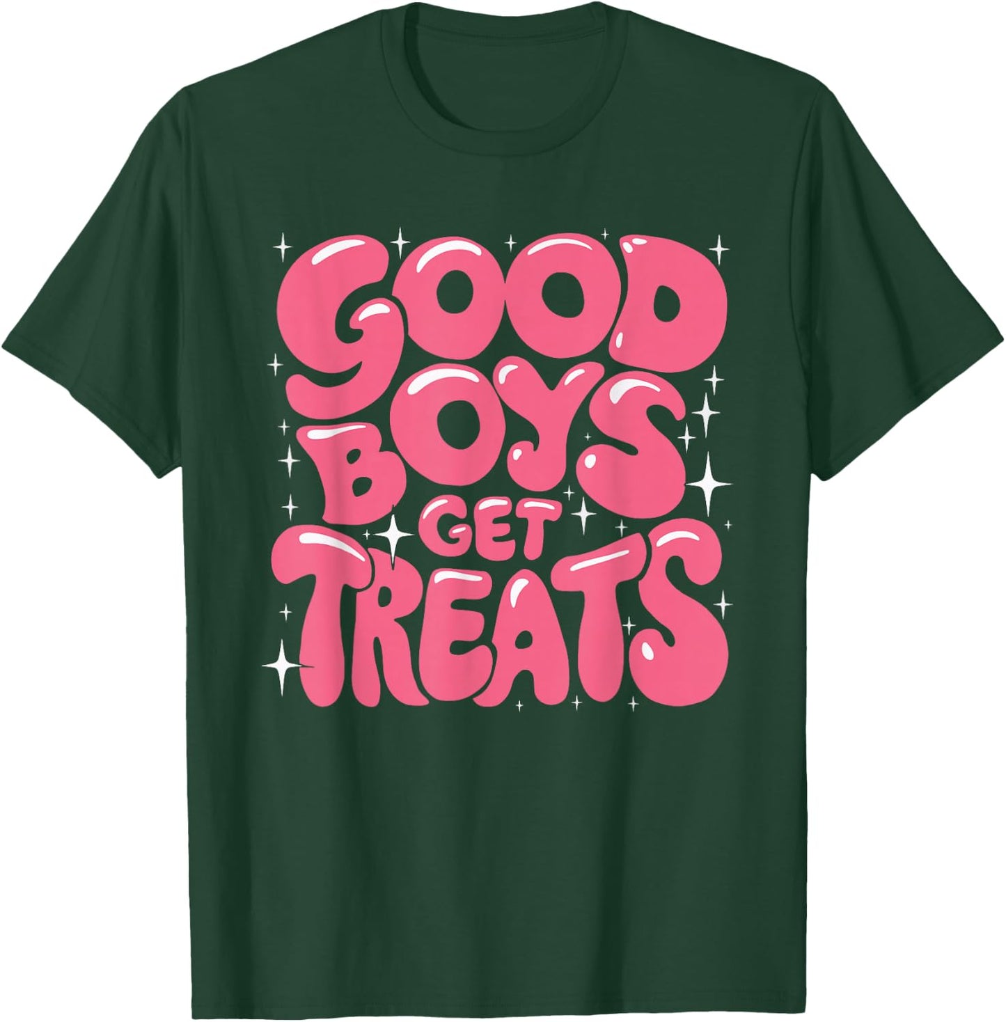 Good Boys Get Treats T-Shirt - T-Shirt | Forest