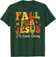 Groovy Christian Sayings Halloween Fall For Jesus Religious T-Shirt - T-Shirt | Forest