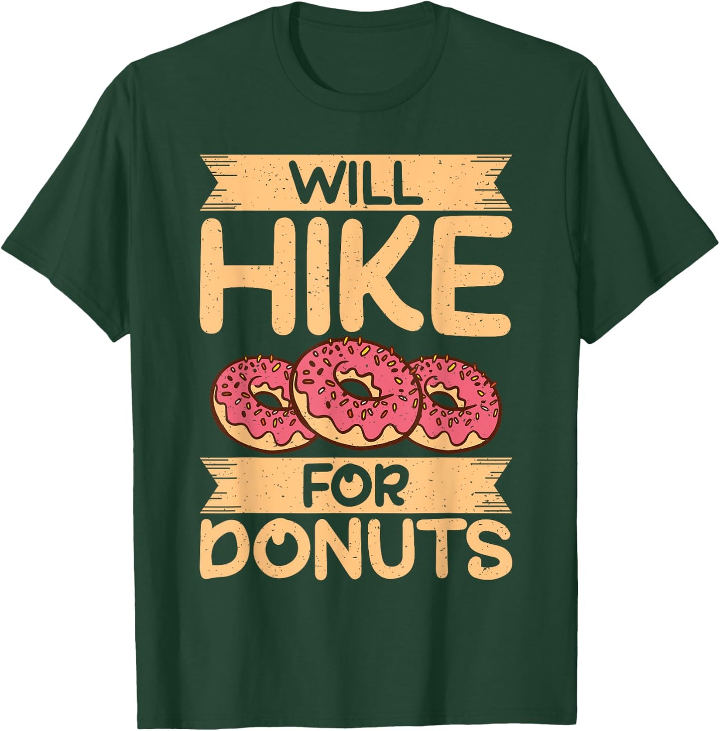 Will Hike for Donuts Lover Hiking T-Shirt - T-Shirt | Forest