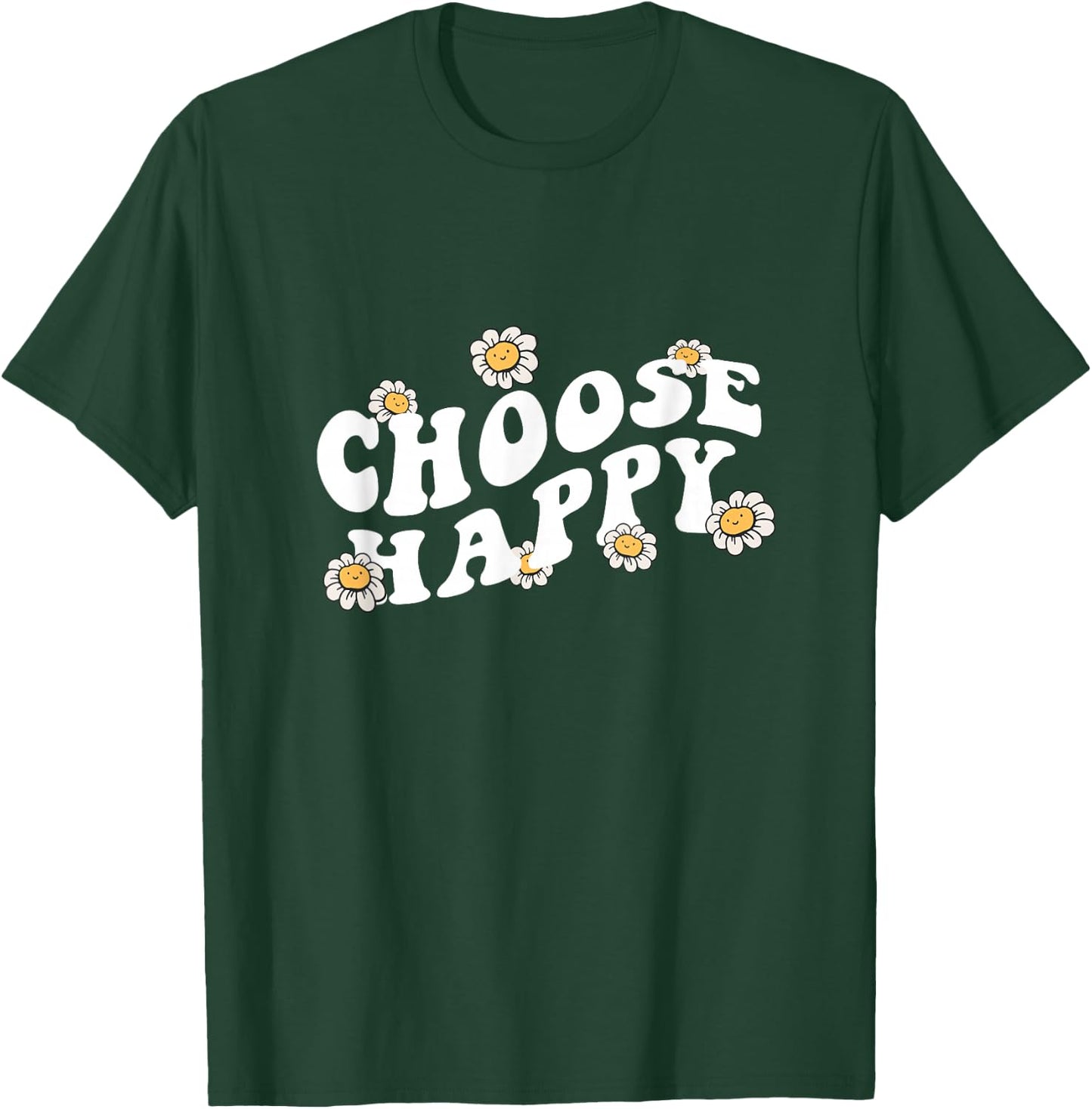 Choose Happy Shirt Groovy Happiness Quote Positive Message T-Shirt - T-Shirt | Forest