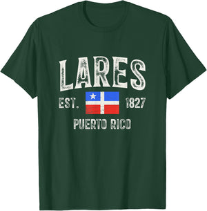 Lares City in Puerto Rico Est 1827, Puerto Rico Flag T-Shirt - T-Shirt | Forest