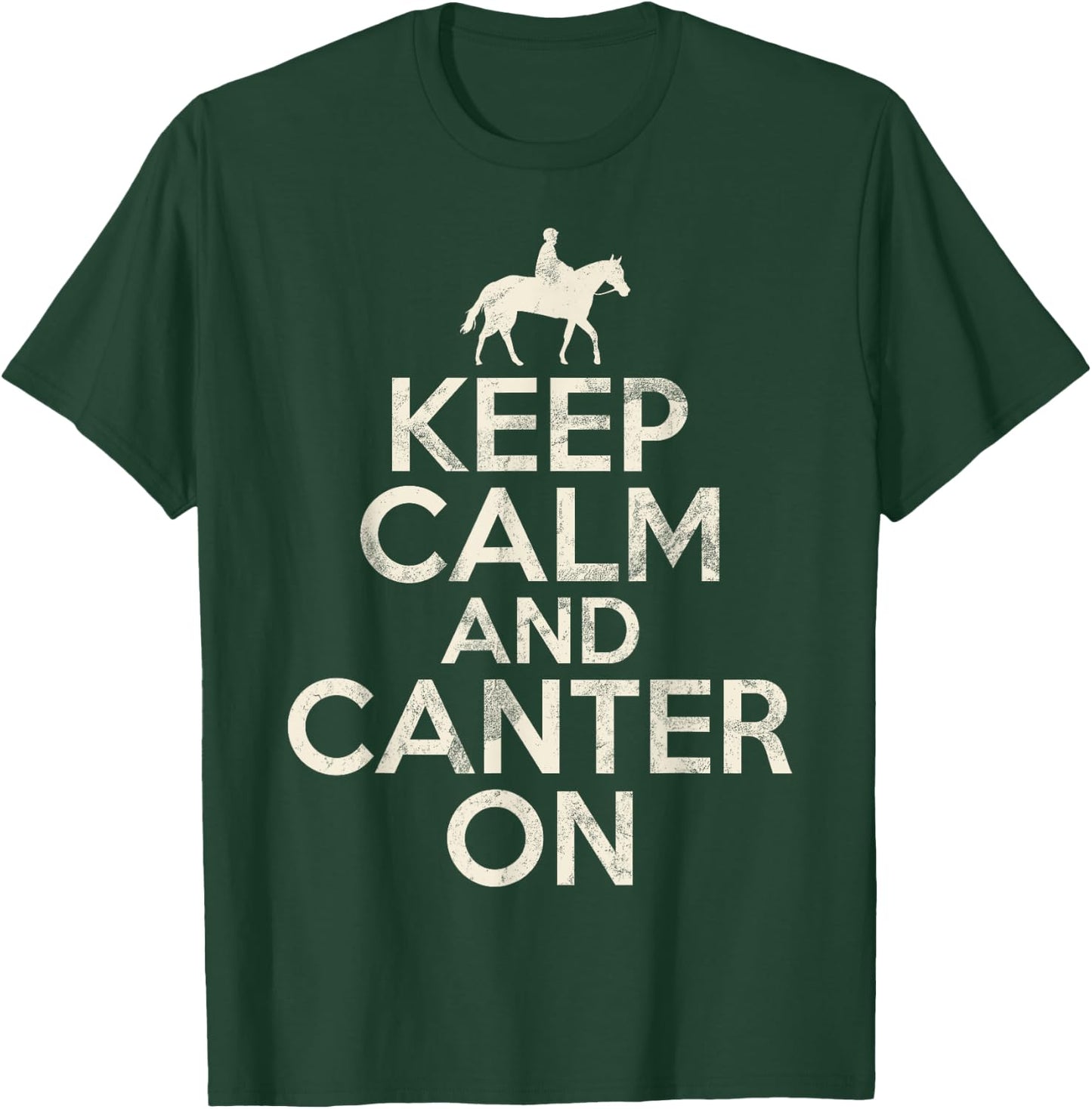 Keep Calm and Canter on Horse Trainer T-Shirt - T-Shirt | Forest