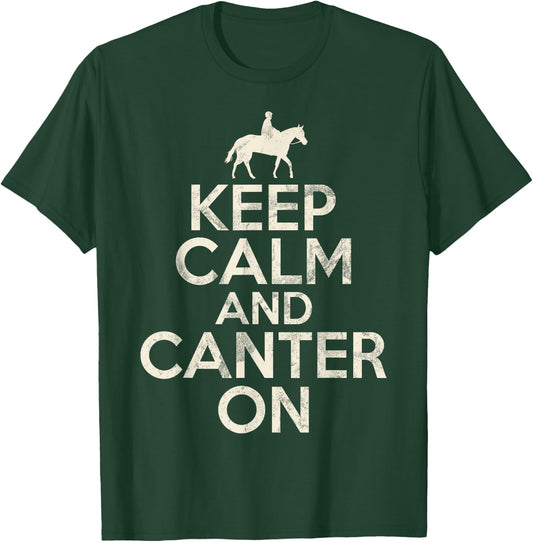 Keep Calm and Canter on Horse Trainer T-Shirt - T-Shirt | Forest