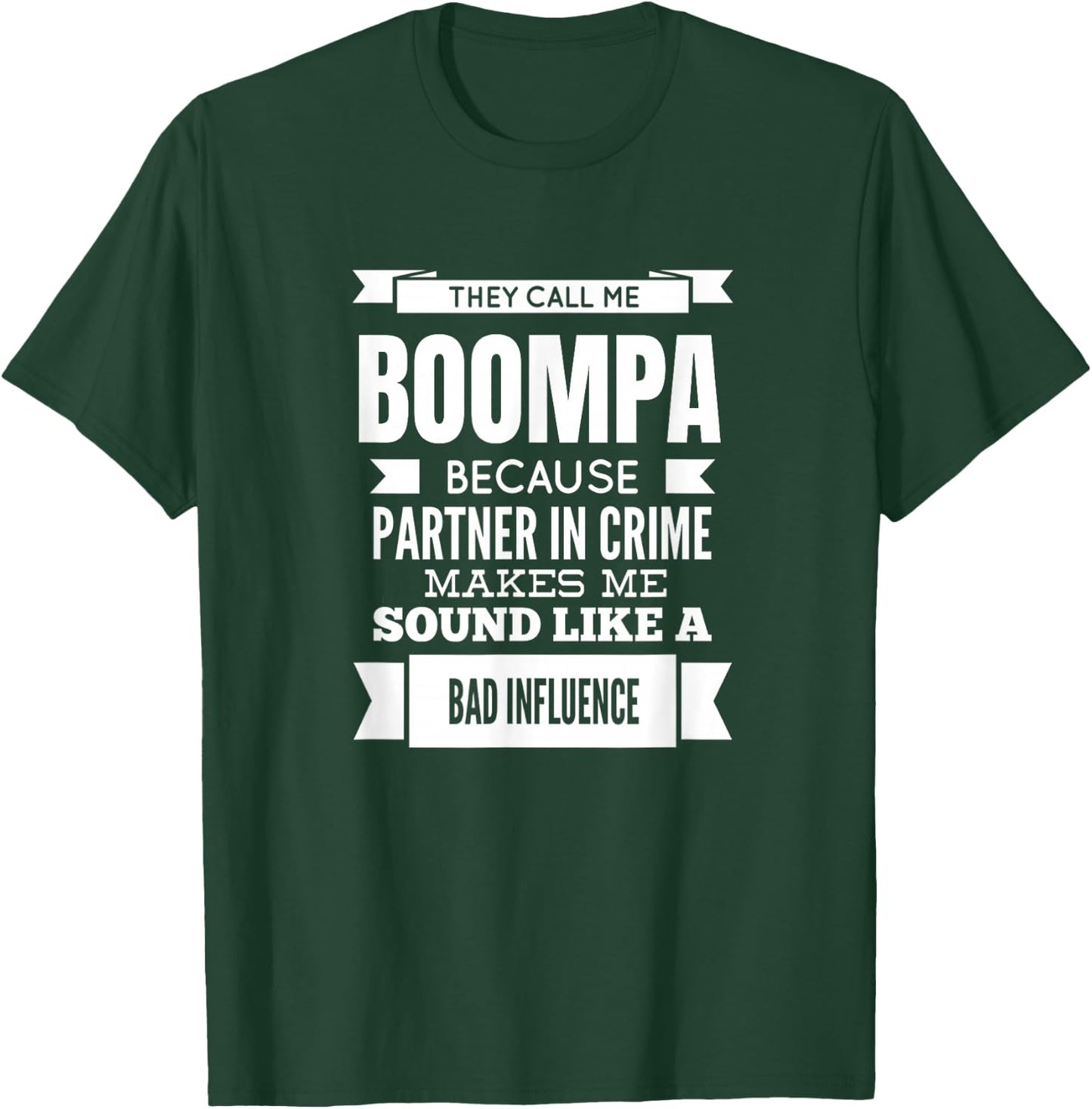 They Call Me Boompa Special Grandpa T-Shirt - T-Shirt | Forest