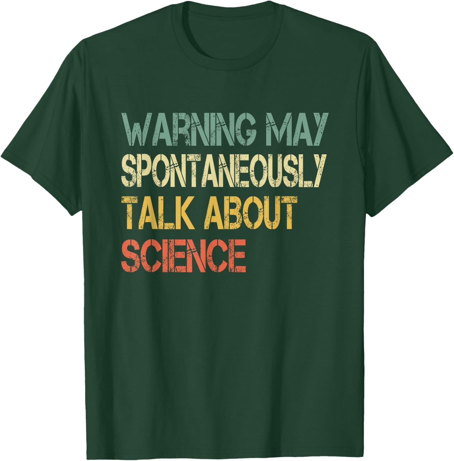 Retro Funny Scientist Warning May Talk About Science Teacher T-Shirt - T-Shirt | Forest