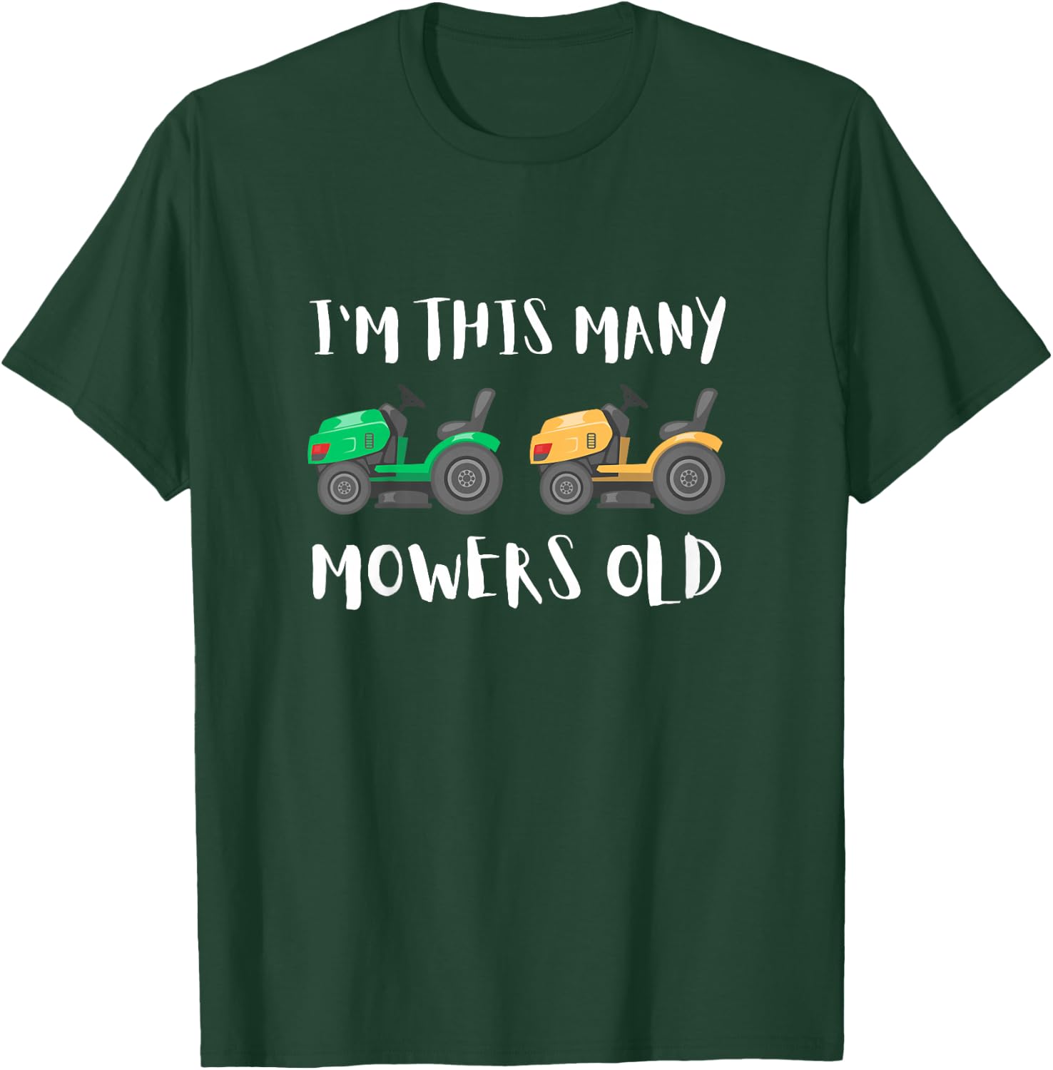I'm This Many Mowers Old - mower 2nd Birthday Mowing 2 Years T-Shirt - T-Shirt | Forest