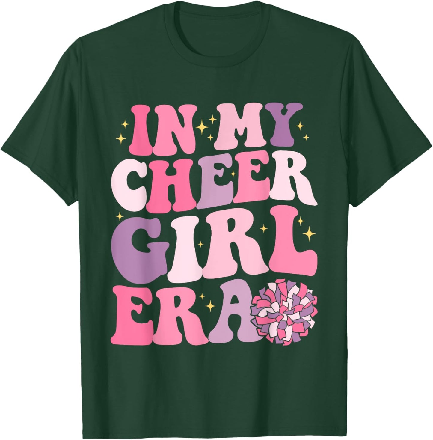 Girl In My Cheer Girl Era Cheerleader Cheerleading T-Shirt - T-Shirt | Forest
