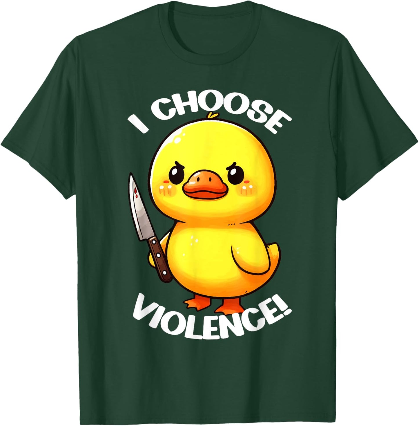 Funny I Choose Violence Duck T-Shirt - T-Shirt | Forest
