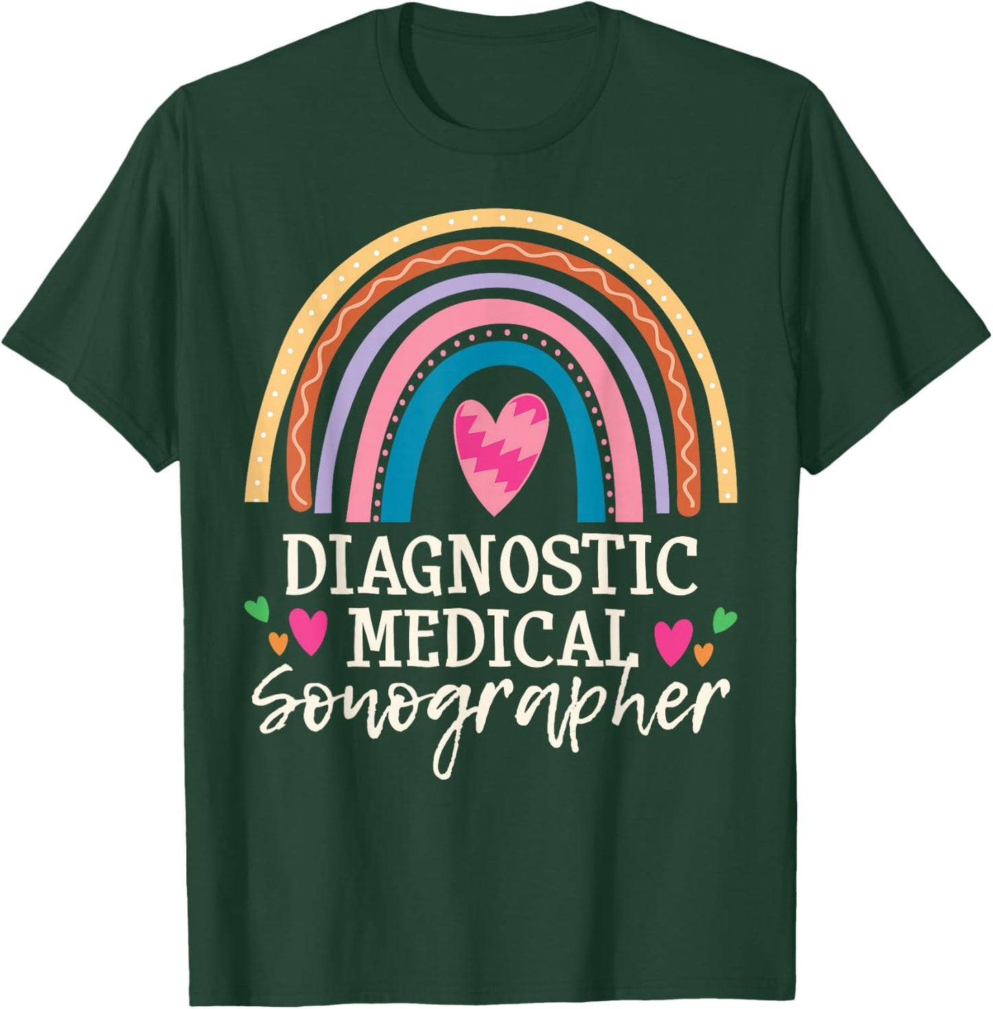 Medical Sonographer Rainbow Sonography Technician T-Shirt - T-Shirt | Forest