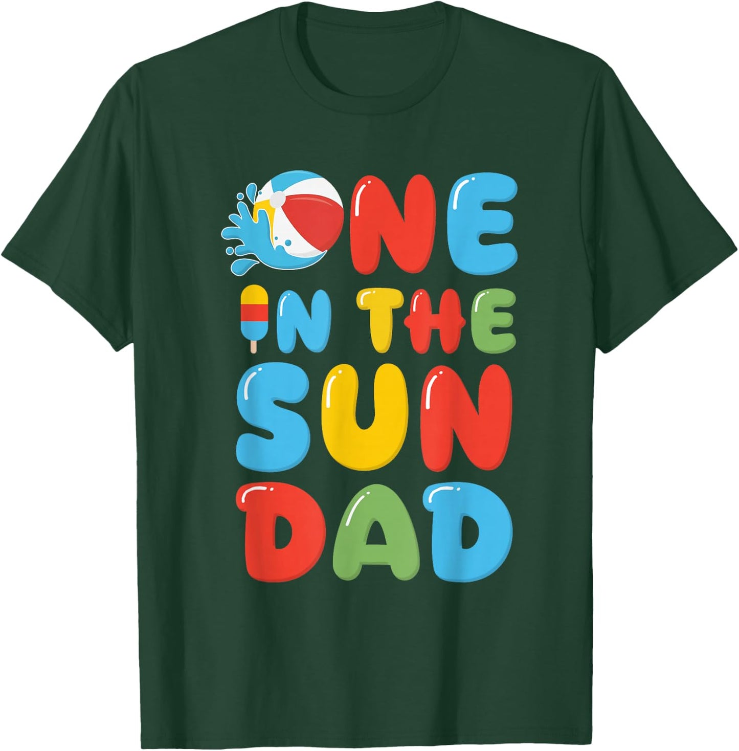 Dad One in The Sun 1st Birthday Pool Party Beach Ball T-Shirt - T-Shirt | Forest