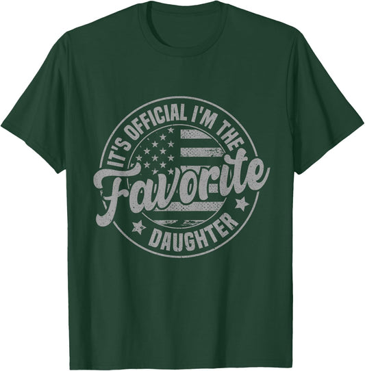It's Official I'm The Favorite Daughter Funny Vintage Black , -Adults, Kids, Short Sleeve, , Gift Givers, All Ages T-Shirt - T-Shirt | Forest