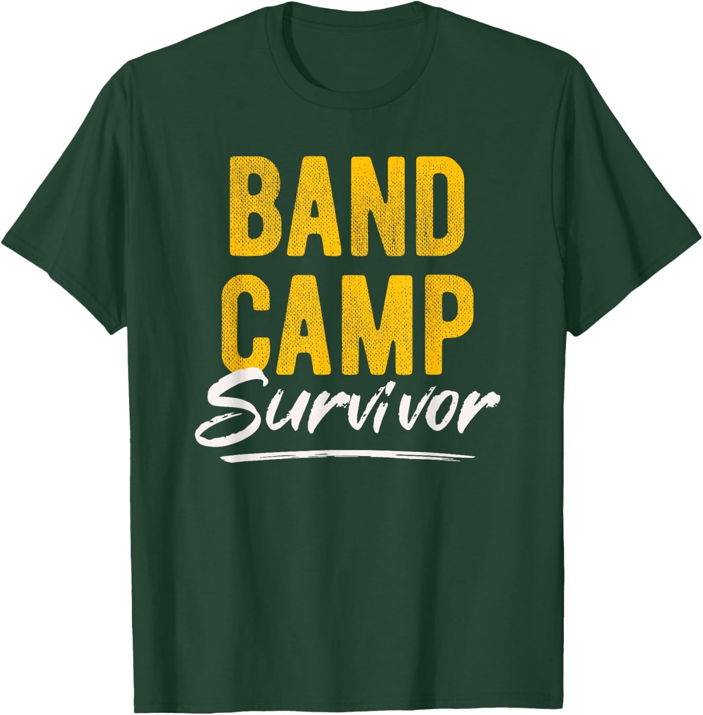 Marching Band Camp Survivor T-Shirt - T-Shirt | Forest