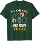 He Or She Great Grandpa to Bee Gender Baby Reveal T-Shirt - T-Shirt | Forest
